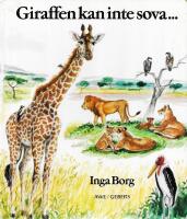 Giraffen kan inte sova --- - djur p&aring; en savann i Afrika