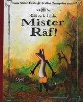 G&aring; och bada, Mister R&auml;f!