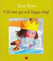 Vill inte g&aring; och l&auml;gga mig!