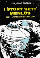 I stort sett menl&ouml;s - [del 5 i Liftarens guide-trilogin]