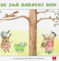 De sm&aring; barnens bok - en antologi
