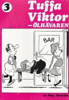 Tuffa Viktor 3:   &Ouml;lh&auml;varen
