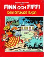 Finn och Fiffi: Den f&ouml;rh&auml;xade flugan