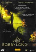 A LOVE Song for BOBBY LONG