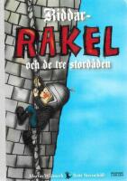 Riddar-Rakel och de tre stord&aring;den