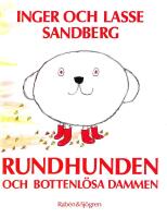 Rundhunden och bottenl&ouml;sa dammen