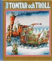 Bland tomtar och troll : &Aring;ttiosjunde &aring;rg&aring;ngen
