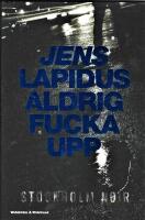 Aldrig fucka upp