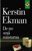 De tre sm&aring; m&auml;starna