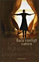 Bara vanligt vatten
