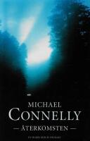 &Aring;terkomsten : [en Harry Bosch-deckare]