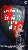 En v&auml;rld utan slut - en &auml;ventyrsroman