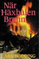 N&auml;r h&auml;xb&aring;len brann