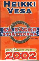 Så säger stjärnorna-Ditt årshoroskop 2002