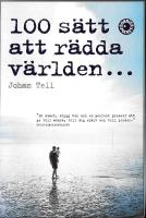 100 s&auml;tt att r&auml;dda v&auml;rlden