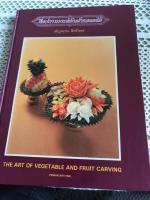 The art of vegetable and fruit carving 
