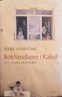 Bokhandlaren i Kabul : Ett familjedrama