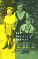 Levt, upplevt, &ouml;verlevt