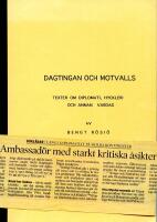 Dagtingan och motvalls. Texter om diplomati, hyckleri och annan vardag