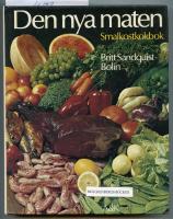 Den nya maten : smalkostkokbok