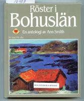 R&ouml;ster i Bohusl&auml;n : en antologi