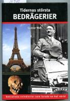Tidernas st&ouml;rsta bedr&auml;gerier