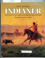 Indianer : historien om Nord-Amerikas urinv&aring;nare