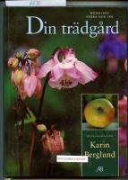 Din tr&auml;dg&aring;rd