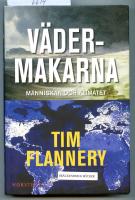 V&auml;dermakarna : m&auml;nniskan och klimatet