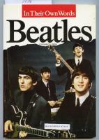 Beatles. In Their Own Words