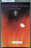 Tusen solar t&auml;ndes : roman