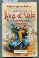 L&aring;na &auml;r silver, r&aring;na &auml;r guld