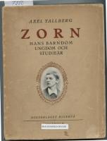 Zorn. Hans barndom, ungdom och studie&aring;r
