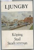 Ljungby. K&ouml;ping, Stad, Storkommun
