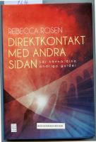 Direktkontakt med andra sidan : l&auml;r k&auml;nna dina andliga guider