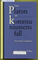 Fr&aring;n Platon till kommunismens fall