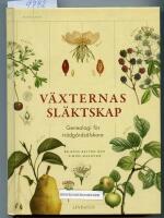 V&auml;xternas sl&auml;ktskap : genealogi f&ouml;r tr&auml;dg&aring;rds&auml;lskare