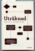 Utr&auml;knad : Sanningen om algoritmerna som styr v&auml;rlden