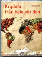 Kryddor fr&aring;n hela v&auml;rlden