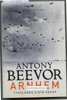 Arnhem : Tysklands sista seger