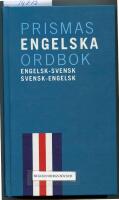Prismas engelska ordbok : Engelsk-svensk/svensk-engelsk ca 90 000 ord och fraser