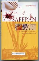 Saffran : Histrorien om v&auml;rldens mes f&ouml;rf&ouml;riska krydda