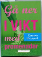 G&aring; ner i vikt med promenader