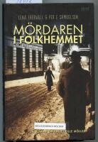 M&ouml;rdaren i folkhemmet : En roman