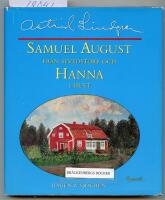 Samuel August fr&aring;n Sevedstorp och Hanna i Hult : Barndomsminnen och ess&auml;er