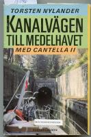 Kanalv&auml;gen till Medelhavet med Cantella II