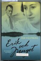 Erik och Margot : En k&auml;rlekshistoria