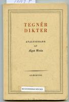 Tegn&eacute;r Dikter. Analyserade av Algot Werin.