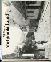 V&aring;rt gamla Lund