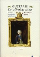 Gustaf lll. Det offentliga barnet